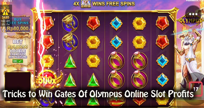 Tricks to Win Gates Of Olympus Online Slot Profits